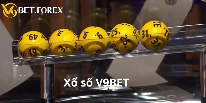 Xổ số V9BET| Cơ Hội Đổi Đời Nhờ Quay Số Trúng Thưởng Lớn